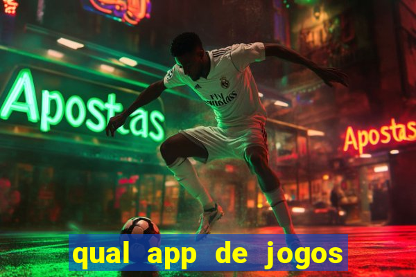 qual app de jogos que ganha dinheiro de verdade